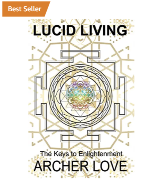 Lucid Living, the keys to enlightenment